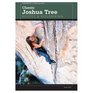Classic Joshua Tree Routes  1st Edition by Randy Vogel