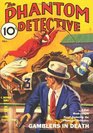 Phantom Detective  11/33 Adventure House Presents