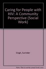 Caring for People With HIV A Community Perspective