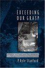 Exceeding Our Grasp Science History and the Problem of Unconceived Alternatives