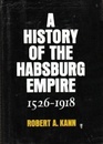 A History of the Habsburg Empire 15261918