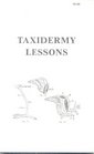 Taxidermy Lessons