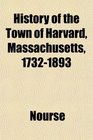 History of the Town of Harvard Massachusetts 17321893