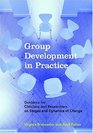 Group Development in Practice Guidance for Clinicians and Researchers on Stages and Dynamics of Change