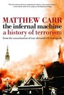 The Infernal Machine A History of Terrorism