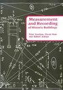 Measurement and Recording of Historic Buildings