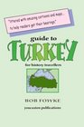 Guide to Turkey for History Travellers