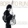 Born to Run The Unseen Photos