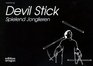 Devil Stick