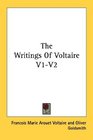 The Writings Of Voltaire V1V2
