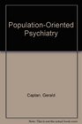 PopulationOriented Psychiatry