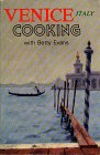 Venice Italy  Cooking with Betty Evans