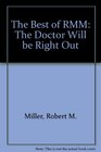 Best of Rmm The Doctor Will Be Right Out