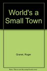 World's a Small Town