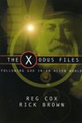 The Xodus Files Following God in an Alien Land