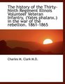 The history of the ThirtyNinth Regiment Illinois Volunteer Veteran Infantry  in th