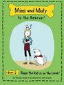 Mimi and Maty to the Rescue Book 1 Roger the Rat is on the Loose
