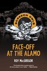 FaceOff at the Alamo