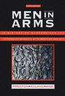 Men in Arms A History of Warfare and Its Interrelationships with Western Society