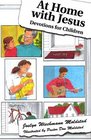 At Home With Jesus: Devotions for Children