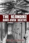 The Klondike BakeOven Deaths