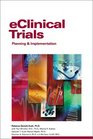 eClinical Trials Planning and Implementation