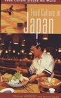 Food Culture in Japan (Food Culture around the World)