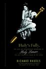 Hedy's Folly The Life and Breakthrough Inventions of Hedy Lamarr the Most Beautiful Woman in the World