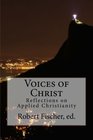 Voices of Christ Reflections on Applied Christianity