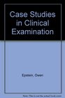 Case Studies in Clinical Examination