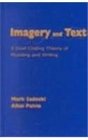Imagery and Text A Dual Coding Theory of Reading and Writing