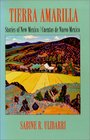 Tierra Amarilla Stories of New Mexico/Cuentos de Nuevo Mexico