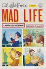 Al Jaffee's Mad Life A Biography