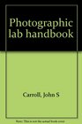 Photographic lab handbook