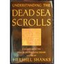Understanding the Dead Sea Scrolls  A Reader from the Biblical Archaeology Review