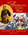 American Civil War (History of Warfare)
