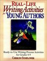 RealLife Writing Activities for Young Authors ReadyToUse Writing Process Activities for Grades 49