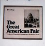 The Great American Fair The World's Columbia Exposition and American Culture