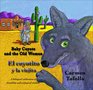 Baby Coyote and the Old Woman / El Coyotito y la Viejita