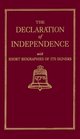 The Declaration of Independence With Short Biographies of Its Signers