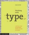 Thinking With Type A Critical Guide for Designers Writers Editors  Students