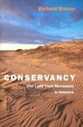 Conservancy The Land Trust Movement In America