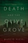 Death and the Olive Grove: An Inspector Bordelli Mystery (Inspector Bordelli Mysteries)