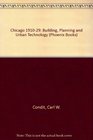 Chicago 19101929 Building Planning and Urban Technology