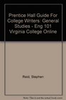 Prentice Hall Guide For College Writers General Studies  Eng 101 Virginia College Online