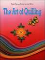 The Art Of Quilling