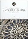 Untold Blessing Study Guide