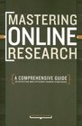 Mastering Online Research A Comprehensive Guide to Effective and Efficient Search Strategies