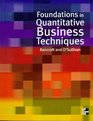 Foundations In Quantitative Business Techniques