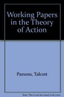 Working Papers in the Theory of Action